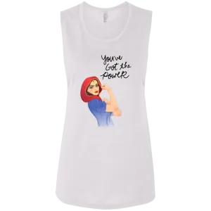 You Got The Power Ladies' Flowy Muscle Tank